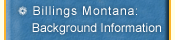 Billings - Background Information